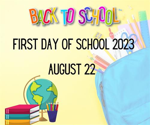First day of school Aug 22, 2023
